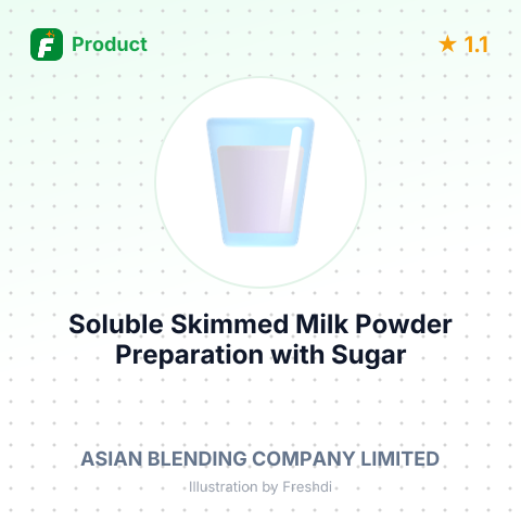 Soluble Skimmed Milk Powder Preparation with Sugar – summary card, no photo uploaded yet
