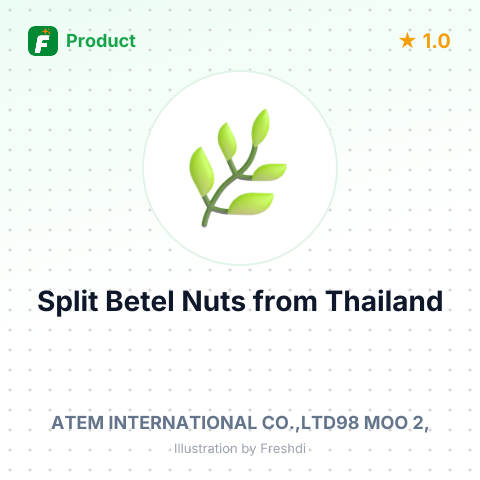 Split Betel Nuts – summary card, no photo uploaded yet