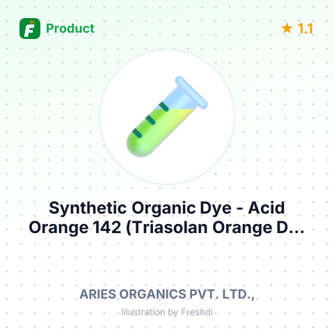 Synthetic Organic Dye - Acid Orange 142 (Triasolan Orange DR) – summary card, no photo uploaded yet