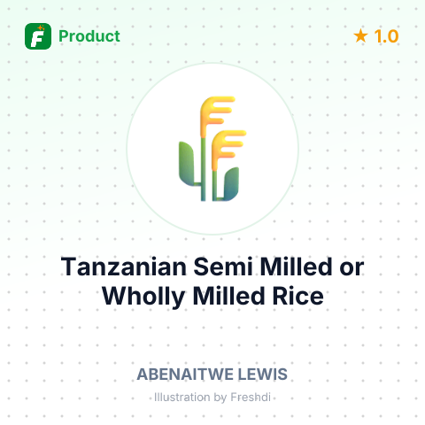 Tanzanian Semi Milled or Wholly Milled Rice – summary card, no photo uploaded yet