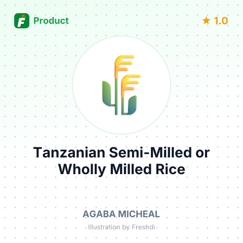 Tanzanian Semi-Milled or Wholly Milled Rice – summary card, no photo uploaded yet