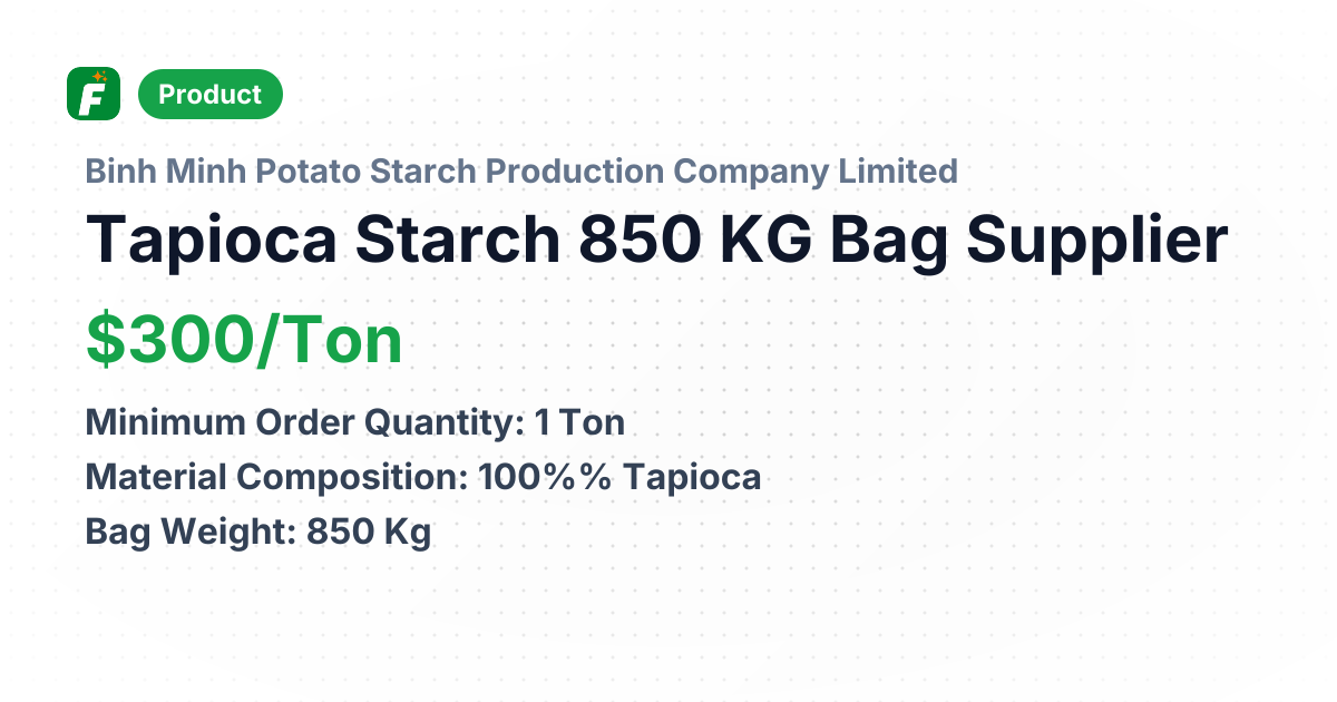 Tapioca Starch 850 KG Bag – product summary card, no photo uploaded yet