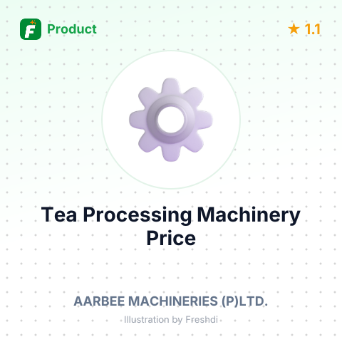 Tea Processing Machinery and Spare Parts – summary card, no photo uploaded yet