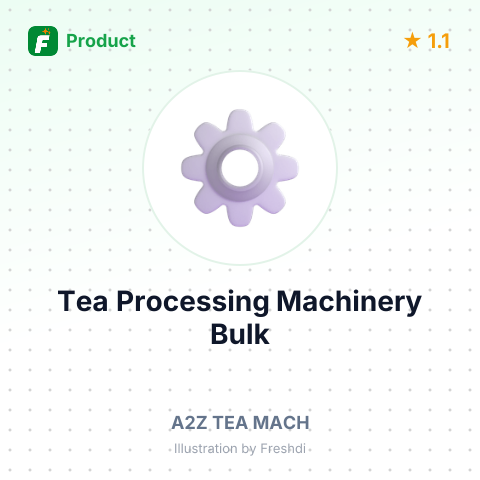 Tea Processing Machinery and Spares – summary card, no photo uploaded yet