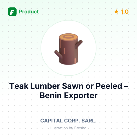 Teak Lumber, Sawn or Peeled – summary card, no photo uploaded yet