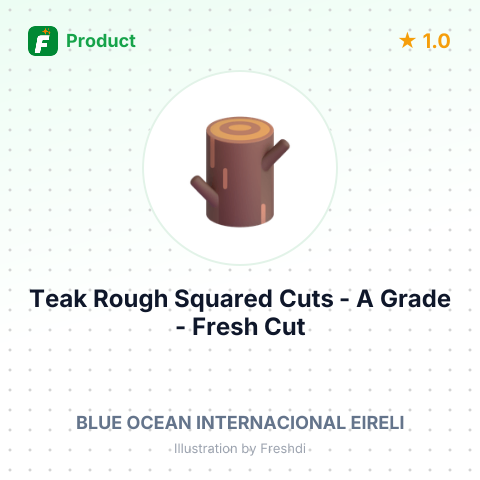 Teak Rough Squared Cuts - A Grade - Fresh Cut – summary card, no photo uploaded yet