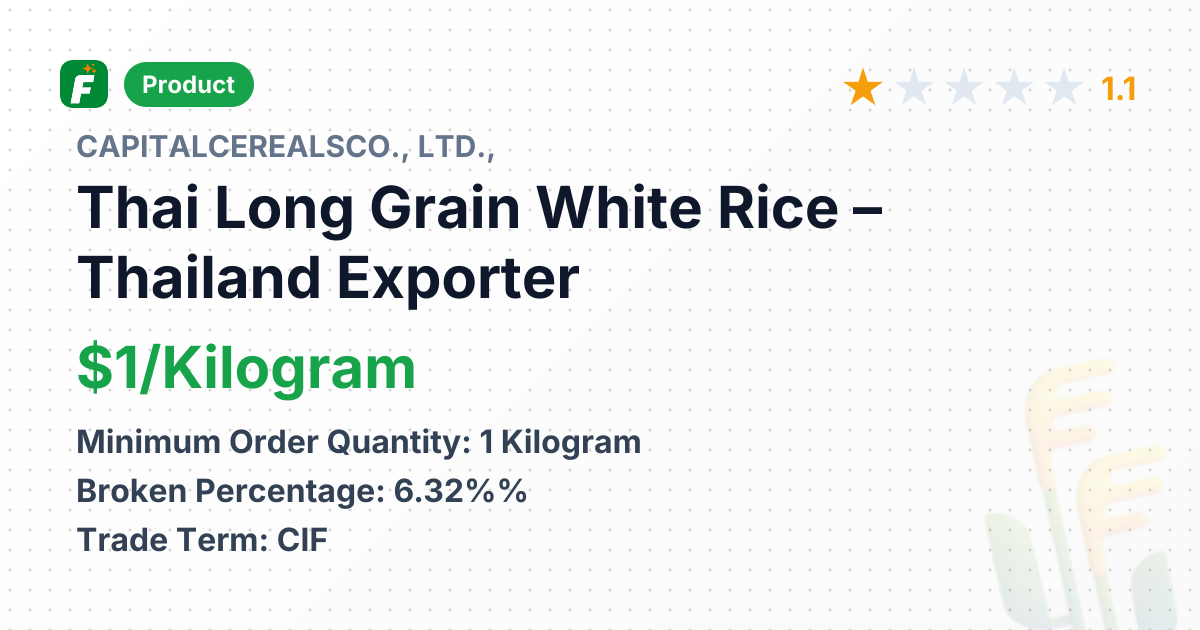 Thai Long Grain White Rice (6.32% Broken) – product summary card, no photo uploaded yet