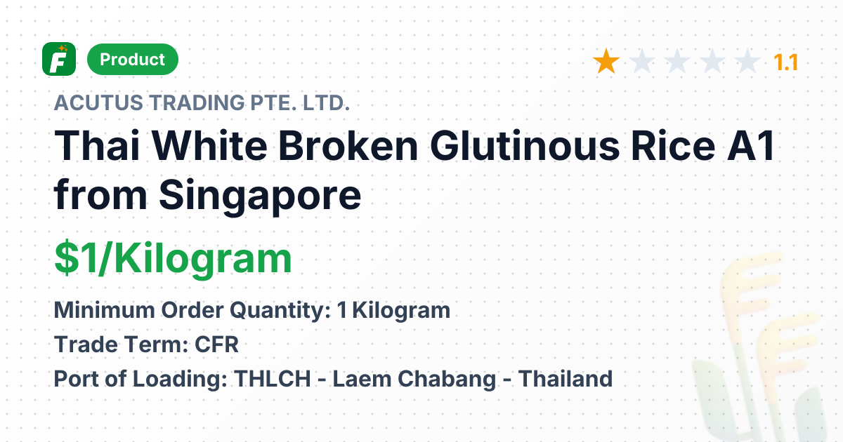 Thai White Broken Glutinous Rice A1 – product summary card, no photo uploaded yet