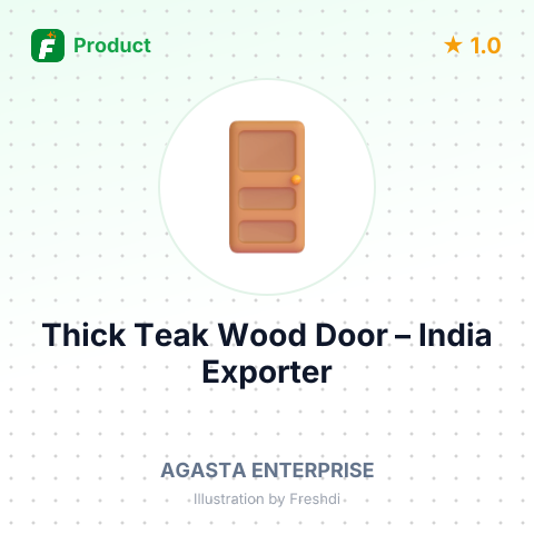 Thick Teak Wood Door – summary card, no photo uploaded yet