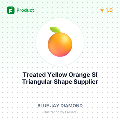 Treated Yellow Orange SI Triangular Shape – summary card, no photo uploaded yet