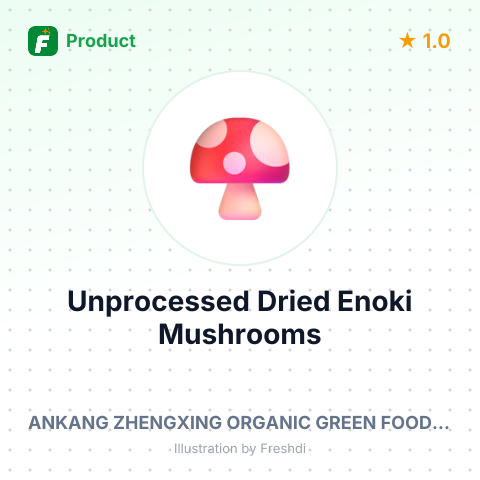 Unprocessed Dried Enoki Mushrooms – summary card, no photo uploaded yet