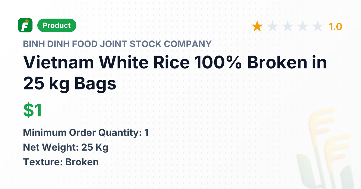 Vietnam White Rice 100% Broken in 25 kg Bags – product summary card, no photo uploaded yet