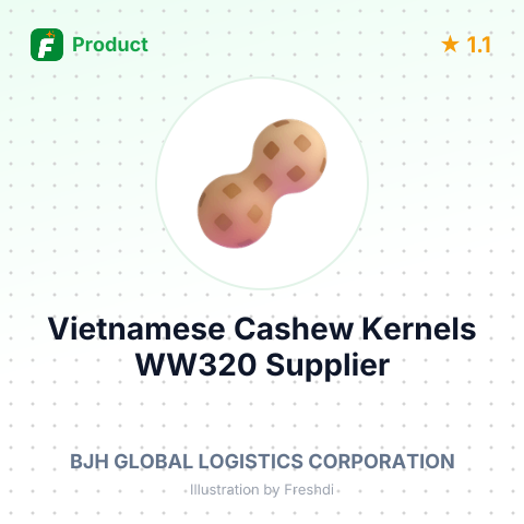 Vietnamese Cashew Kernels WW320 – summary card, no photo uploaded yet