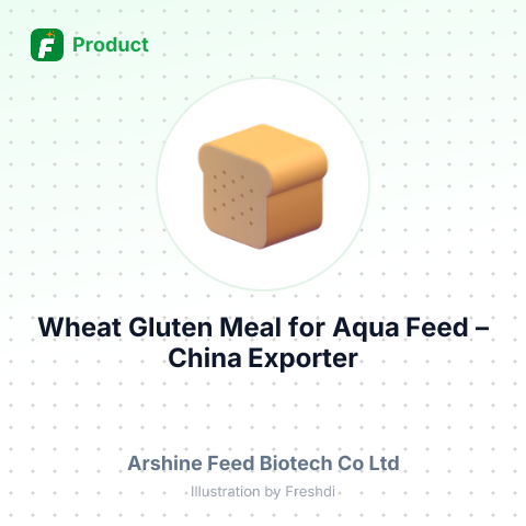 Wheat Gluten Meal (Feed Grade) for Aqua Feed – summary card, no photo uploaded yet