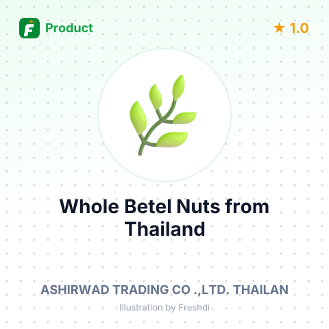 Whole Betel Nuts – summary card, no photo uploaded yet