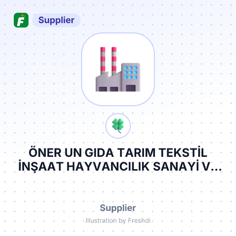 ÖNER UN GIDA TARIM TEKSTİL İNŞAAT HAYVANCILIK SANAYİ VE TİCARET LİMİTED ŞİRKETİ – summary card, no photo uploaded yet