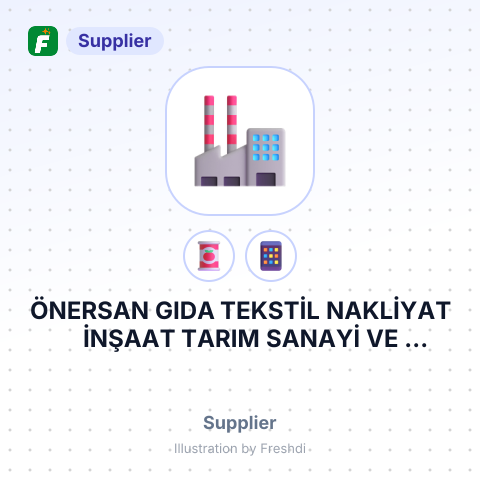 ÖNERSAN GIDA TEKSTİL NAKLİYAT İNŞAAT TARIM SANAYİ VE TİCARET LİMİTED ŞİRKETİ – summary card, no photo uploaded yet
