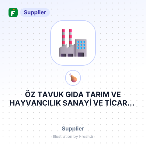 ÖZ TAVUK GIDA TARIM VE HAYVANCILIK SANAYİ VE TİCARET ANONİM ŞİRKETİ – summary card, no photo uploaded yet