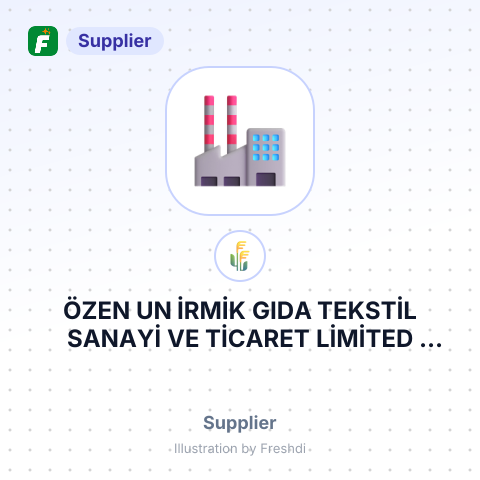 ÖZEN UN İRMİK GIDA TEKSTİL SANAYİ VE TİCARET LİMİTED ŞİRKETİ – summary card, no photo uploaded yet