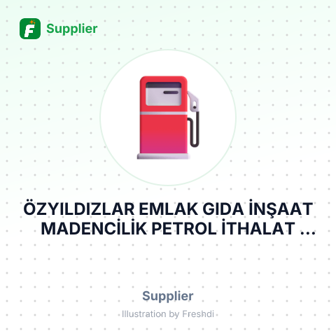 ÖZYILDIZLAR EMLAK GIDA İNŞAAT MADENCİLİK PETROL İTHALAT İHRACAT SANAYİ VE TİCARET LİMİTED ŞİRKETİ – summary card, no photo uploaded yet