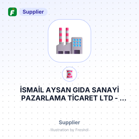 İSMAİL AYSAN GIDA SANAYİ PAZARLAMA TİCARET LTD – summary card, no photo uploaded yet