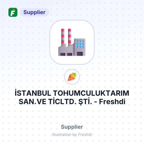 İSTANBUL TOHUMCULUKTARIM SAN.VE TİCLTD. ŞTİ. – summary card, no photo uploaded yet