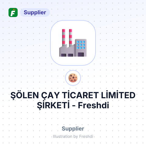 ŞÖLEN ÇAY TİCARET LİMİTED ŞİRKETİ – summary card, no photo uploaded yet