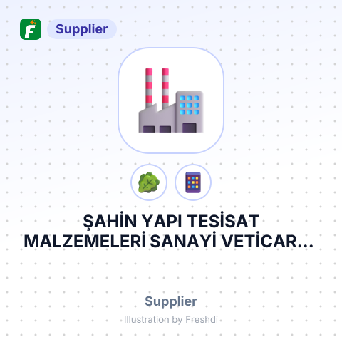 ŞAHİN YAPI TESİSAT MALZEMELERİ SANAYİ VETİCARET LİMİTED ŞTİ. – summary card, no photo uploaded yet