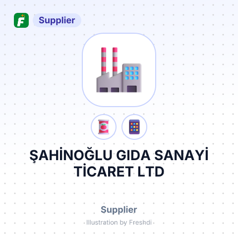 ŞAHİNOĞLU GIDA SANAYİ TİCARET LTD – summary card, no photo uploaded yet
