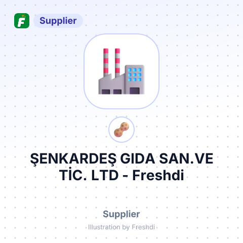 ŞENKARDEŞ GIDA SAN.VE TİC. LTD – summary card, no photo uploaded yet