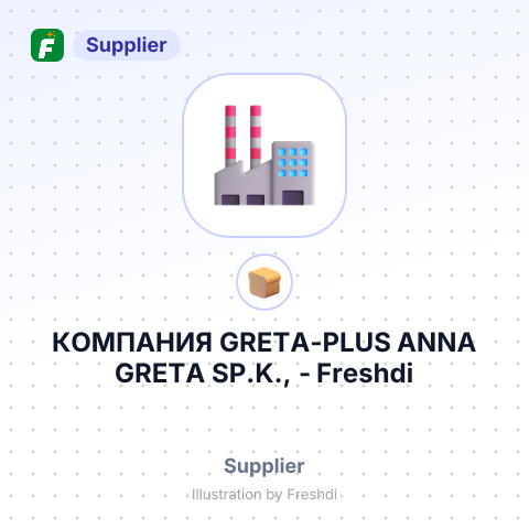 КОМПАНИЯ GRETA-PLUS ANNA GRETA SP.K., – summary card, no photo uploaded yet