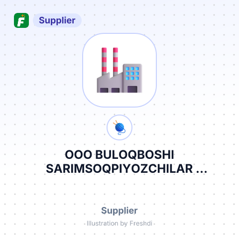 ООО BULOQBOSHI SARIMSOQPIYOZCHILAR UYUSHMASI – summary card, no photo uploaded yet