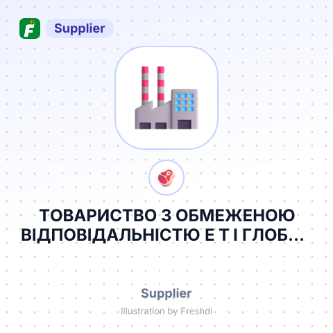 ТОВАРИСТВО З ОБМЕЖЕНОЮ ВІДПОВІДАЛЬНІСТЮ Е Т І ГЛОБАЛ ТРЕЙДІНГ – summary card, no photo uploaded yet