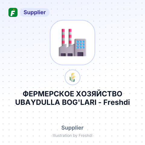 ФЕРМЕРСКОЕ ХОЗЯЙСТВО UBAYDULLA BOG'LARI – summary card, no photo uploaded yet