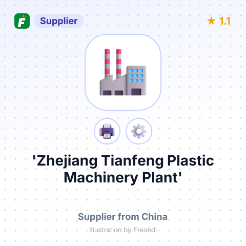 'Zhejiang Tianfeng Plastic Machinery Plant' – summary card, no photo uploaded yet