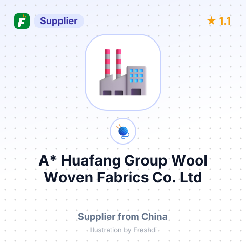 A* Huafang Group Wool Woven Fabrics Co. Ltd – summary card, no photo uploaded yet