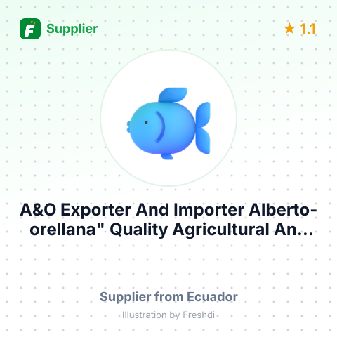 A&O Exporter And Importer Alberto-orellana" Quality Agricultural And Sea Products From Equator S.A.S.  – summary card, no photo uploaded yet