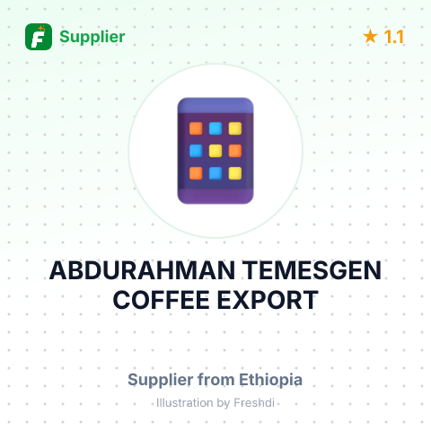 ABDURAHMAN TEMESGEN COFFEE EXPORT – summary card, no photo uploaded yet