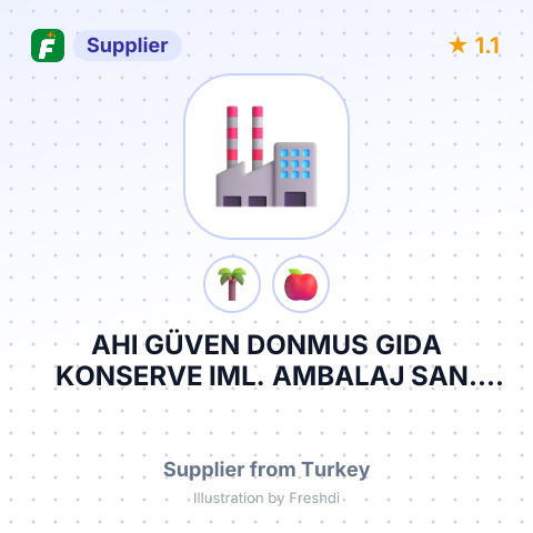 AHI GÜVEN DONMUS GIDA KONSERVE IML. AMBALAJ SAN. A.S. – summary card, no photo uploaded yet