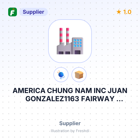 AMERICA CHUNG NAM INC JUAN GONZALEZ1163 FAIRWAY DRIVECITY OF INDUSTRY, CA – summary card, no photo uploaded yet