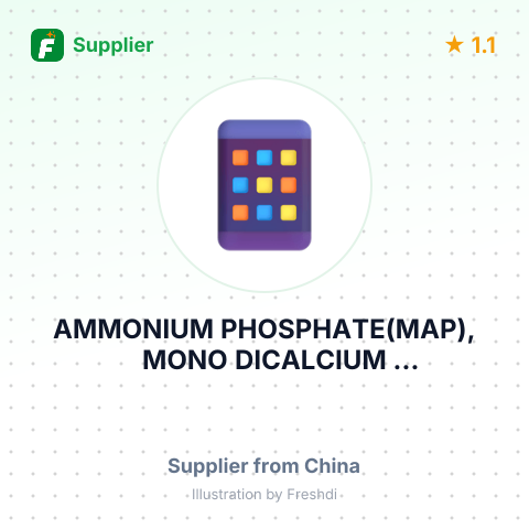 AMMONIUM PHOSPHATE(MAP), MONO DICALCIUM PHOSPHATE(FEED GRADE) – summary card, no photo uploaded yet