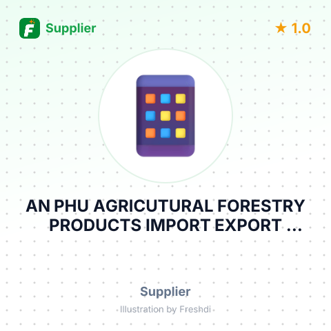 AN PHU AGRICUTURAL FORESTRY PRODUCTS IMPORT EXPORT COMPANY LIMITED – summary card, no photo uploaded yet