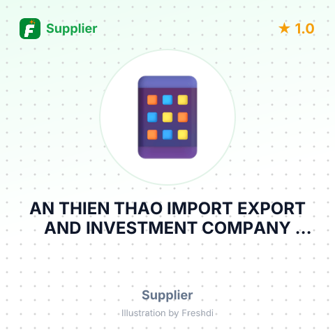 AN THIEN THAO IMPORT EXPORT AND INVESTMENT COMPANY LIMITED – summary card, no photo uploaded yet