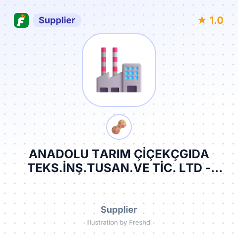 ANADOLU TARIM ÇİÇEKÇGIDA TEKS.İNŞ.TUSAN.VE TİC. LTD – summary card, no photo uploaded yet