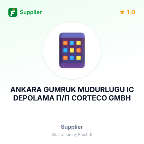 ANKARA GUMRUK MUDURLUGU IC DEPOLAMA П/П CORTECO GMBH – summary card, no photo uploaded yet