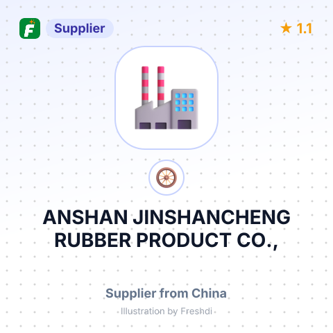 ANSHAN JINSHANCHENG RUBBER PRODUCT CO., – summary card, no photo uploaded yet