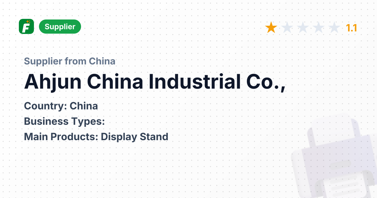 Ahjun China Industrial Co., | 1973 Established, China-Based, Display ...
