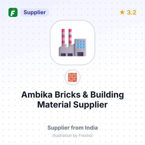 Ambika Bricks & Building Material Supplier – summary card, no photo uploaded yet