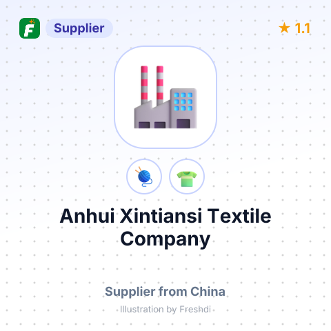 Anhui Xintiansi Textile Company – summary card, no photo uploaded yet