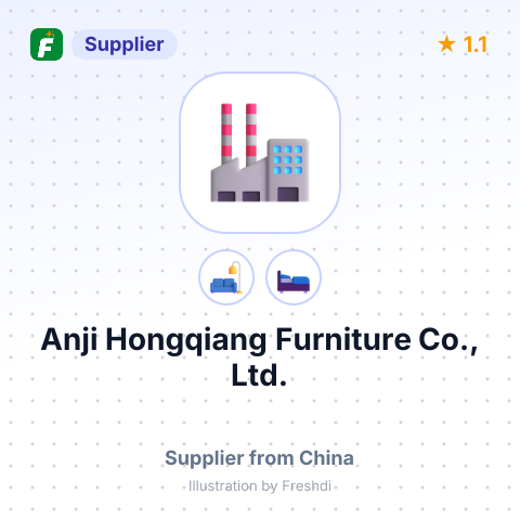 Anji Hongqiang Furniture Co., Ltd. – summary card, no photo uploaded yet